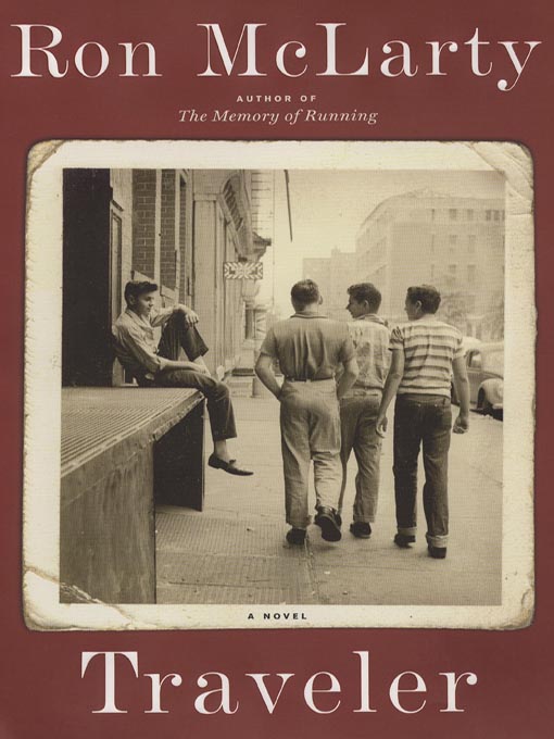 Title details for Traveler by Ron McLarty - Available